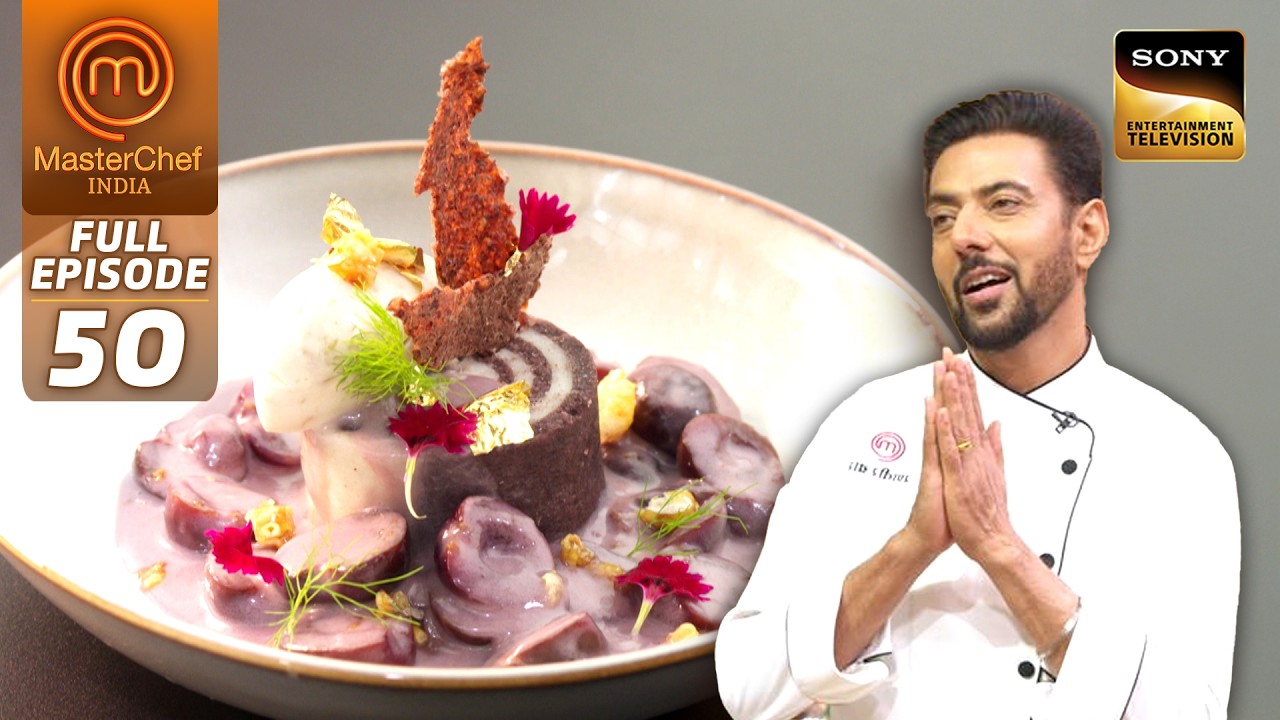 MasterChef India | New Season | Chef Ranveer ने Classic Phirni से बनाया Swiss Roll | Full Episode 50