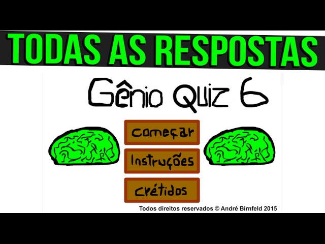 ZEREI O GENIO QUIZ 6  TODAS AS RESPOSTAS 