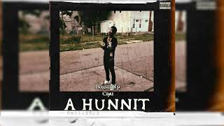 Bossedup Cdai - A Hunnit Official Audio