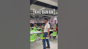 Review nhà ăn Công ty Goertek Bắc Ninh phục vụ cho cán bộ công nhân viên ạ!