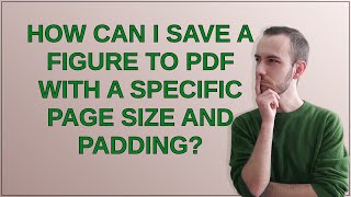 How can I save a figure to PDF with a specific page size and padding?