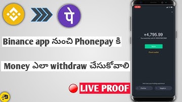 How To Withdraw Money From Binance App To Phonepay Live Proof  Telugu 2022