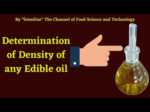 Video: How To Determine The Density Of Oils