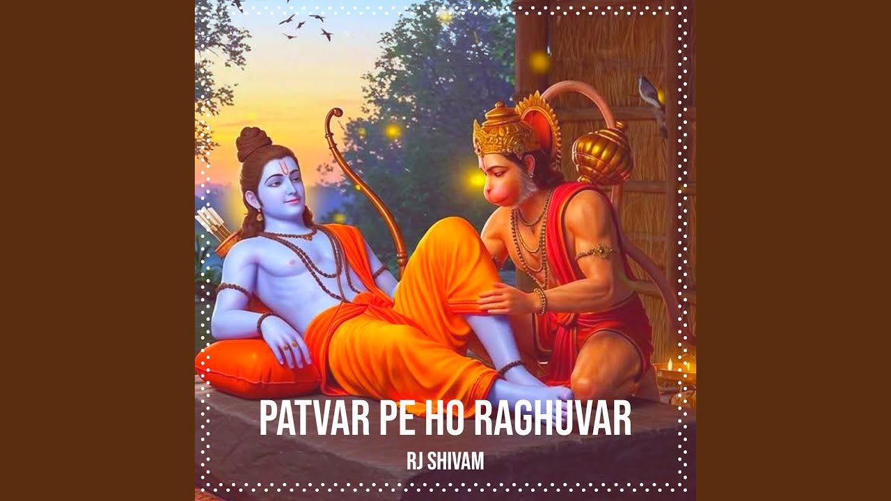 Patvar Pe Ho Raghuvar