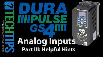 DURApulse GS4 VFD Analog Inputs Part 3: Helpful Hints from AutomationDirect