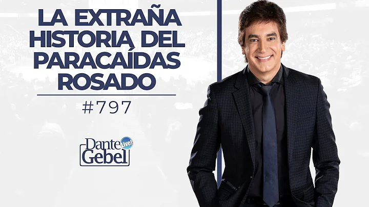 Dante Gebel #797 | La extraa historia del paracada...