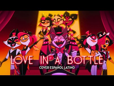 LOVE IN A BOTTLE - Cover Español Latino