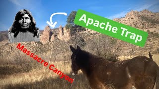 Caught in an Apache Trap: Massacre Canyon