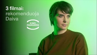 Daiva rekomenduoja I KINO PAVASARIS 2025