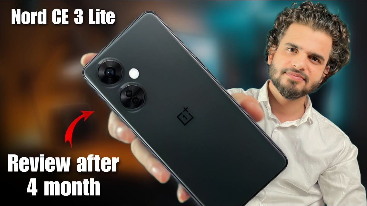 I am using OnePlus Nord CE 3 Lite from 5 Months-My full experience ...