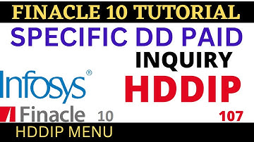 FINACLE 10 Tutorial || Specific DD paid inquiry ||Finacle10 Menu || Learn and gain