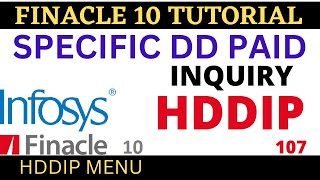 Famous FINACLE 10 Tutorial || Specific DD paid inquiry ||Finacle10 Menu || Learn and gain Wealth
