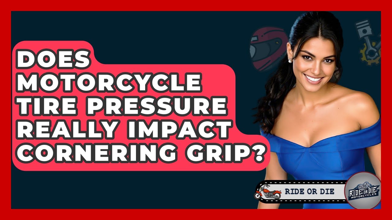 Does Motorcycle Tire Pressure Really Impact Cornering Grip? - Ride or Die Motorcycles