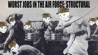 Worst Jobs in the Air Force: Structural (3E3X1)