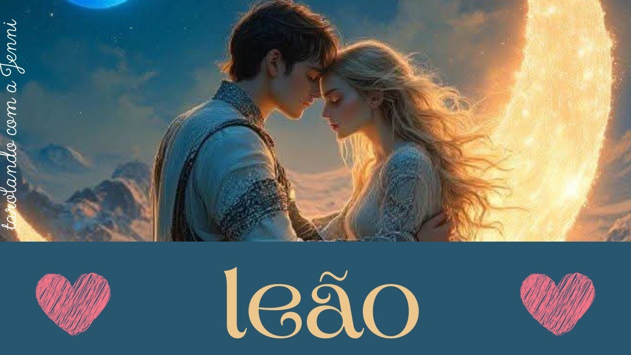 ❤️ LEÃO ❤️ AMOR ❤️ alguém t AMA em SILÊNCIO...mas te DEMONSTRA d várias maneiras o q SENTE 🦋☯️💞
