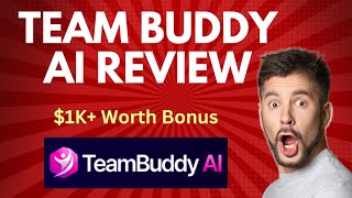 Team Buddy AI Review | Quick DEMO, $1K+ Worth Premium Bonus screenshot 5