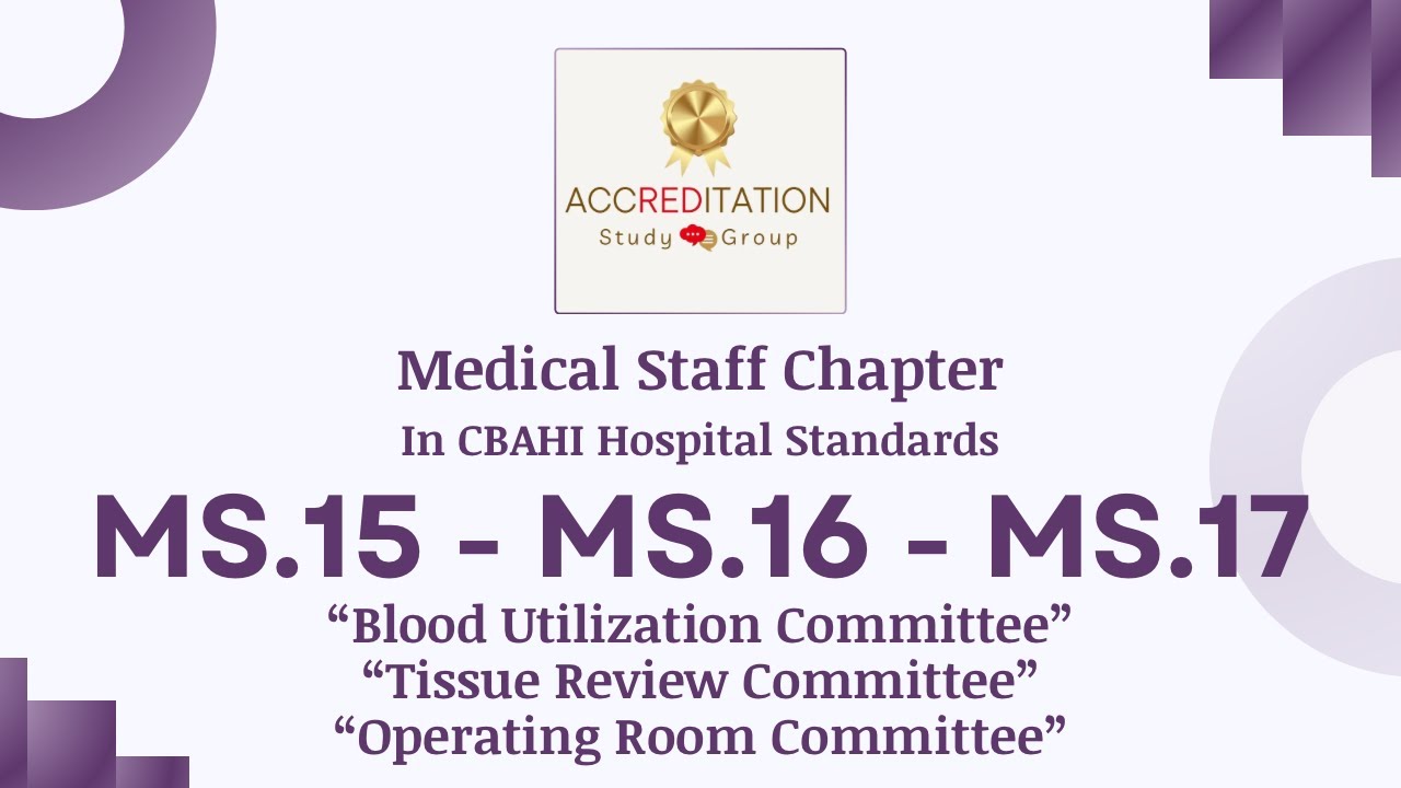 MS.15 - MS.16 - MS.17 - Medical Staff Chapter - CBAHI Hospital ...