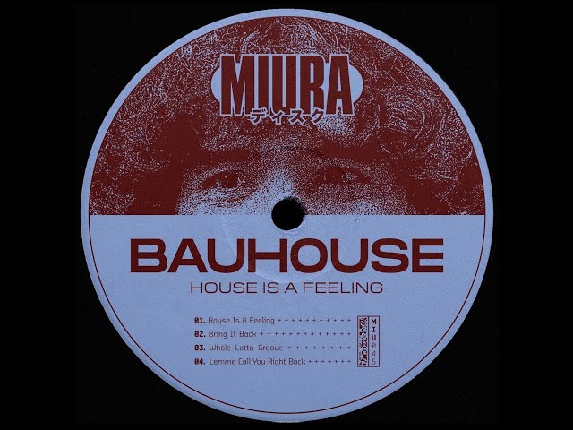 Bauhouse - House Is A Feeling (Original Mix) - YouTube