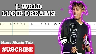 Juice Wrld  Lucid Dreams Free Tabs By Kims Music Tab