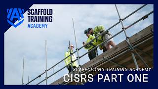 Scaffold Training Academy | CISRS Part 1