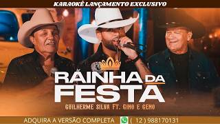 Karaok   Guilherme Silva  E Gino E Geno   Rainha Da Festa
