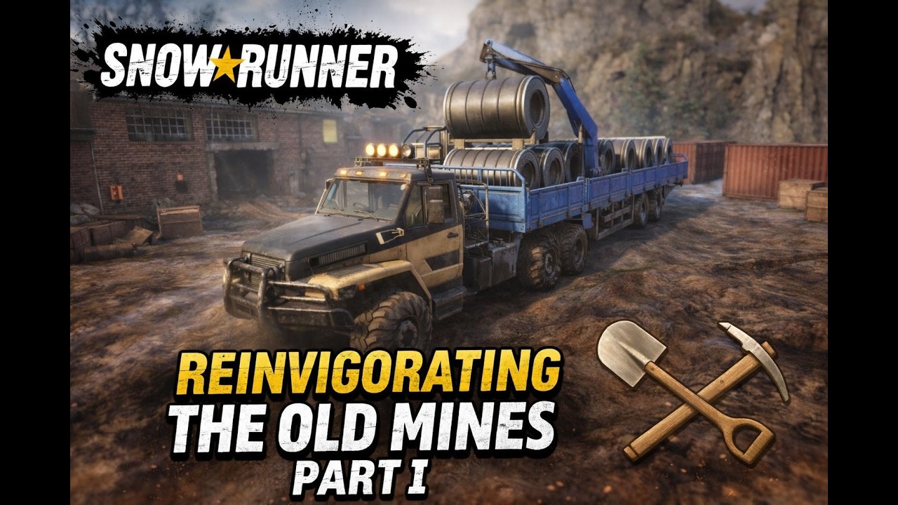 SnowRunner | Reinvigorating The Old Mines Part 1 🚛💨 Massive Hauls & Big Mistakes