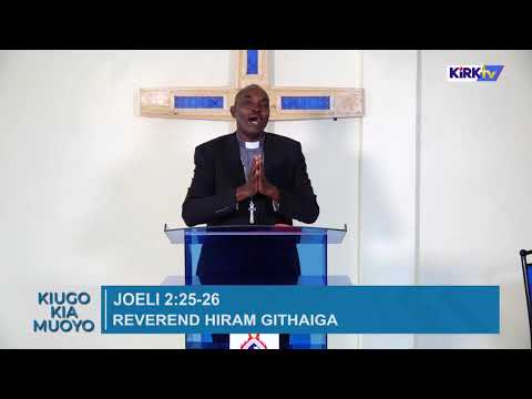 Kiugo Kia Muoyo Reverend Hiram Githaiga Joeli 2 25 26 