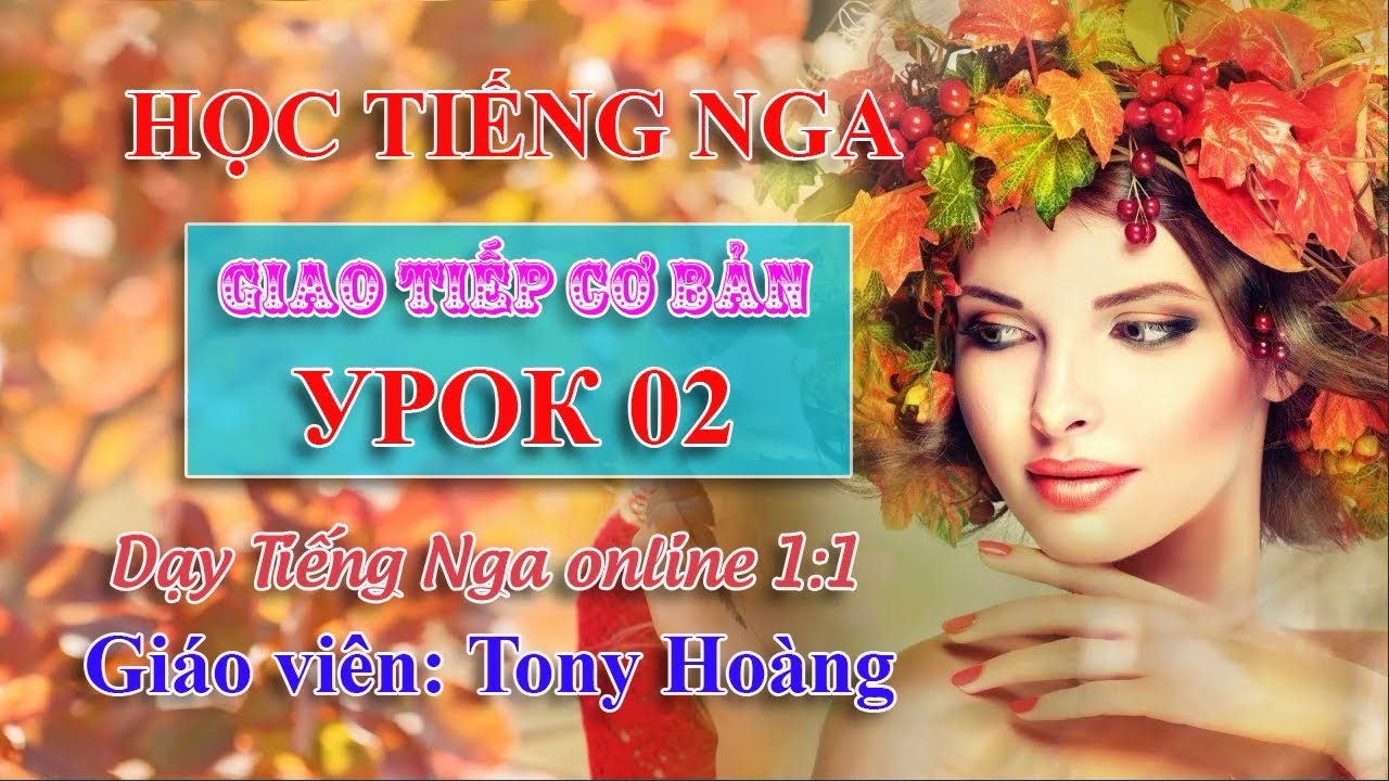 2 H c Ti ng Nga Giao Ti p Nga T Th y Ho ng D y Ti ng Nga 2-h-c-ti-ng-nga-giao-ti-p-nga-t-th-y-ho-ng-d-y-ti-ng-nga