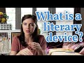 What is a Literary Device? || Literary Device Lectures