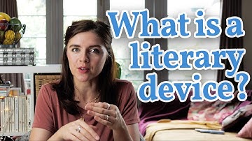 What is a Literary Device? || Literary Device Lectures