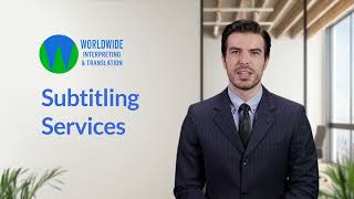 Subtitling Services - Worldwide Interpreting and Translation