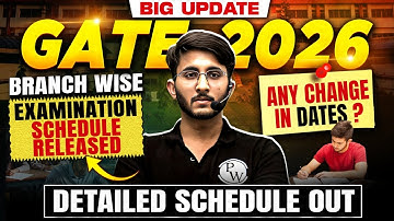 GATE 2026 - Branch Wise Paper Wise Exam Schedule Out | Any change in date ?