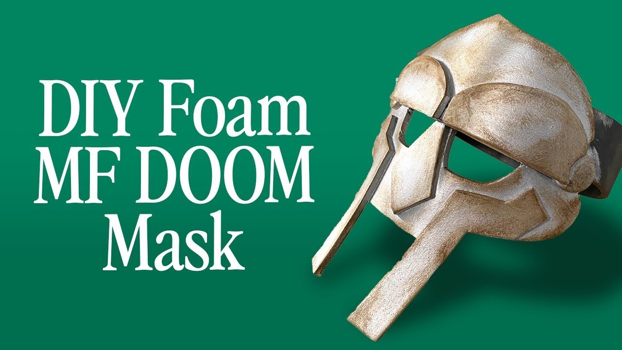 How I Made my MF DOOM Mask with EVA Foam - YouTube