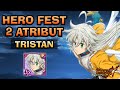 [NEW] Bahas Event &amp; Skill Hero Terbaru "TRISTAN FEST" | 2 HR Terbaru + 3 LR Ampas!!! - 7DSGC