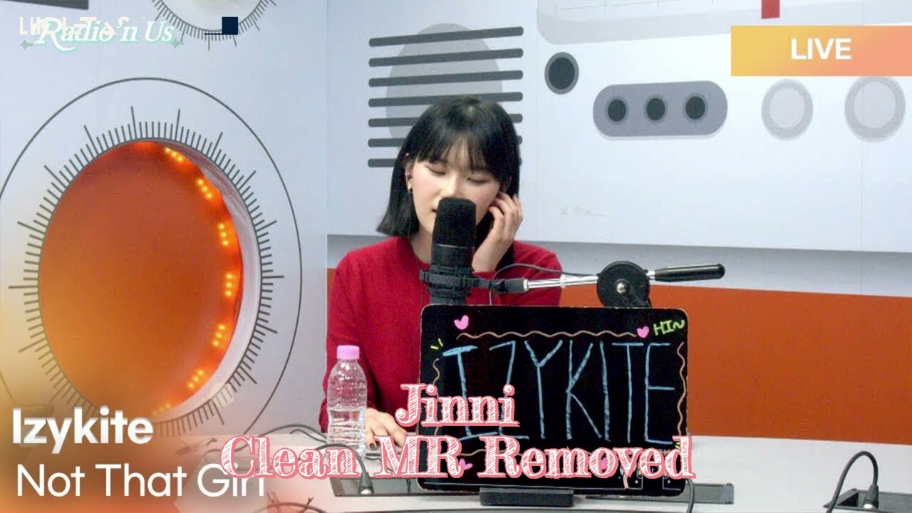 LIVE! [Clean MR Removed By Jinni] Izykite (이지카이트) - Not That Girl | Arirang Radio 250303