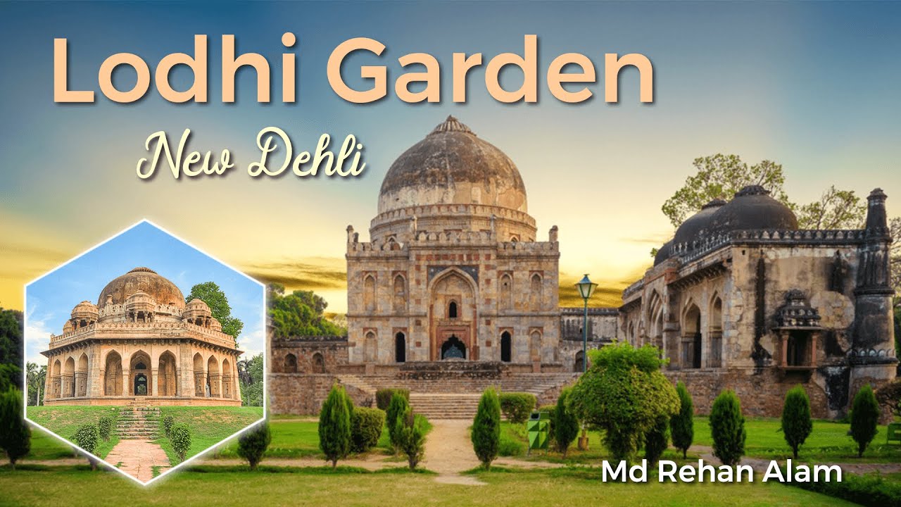 Lodhi Garden New Dehli |  @mdrehanalam1st ​