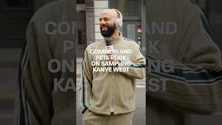 Common and Pete Rock on a Kanye sample