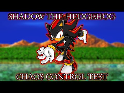 Shadow's Chaos Control Test