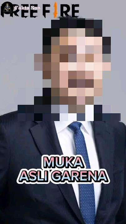 Terungkap Inilah Wajah Asli Garena Free Fire!
