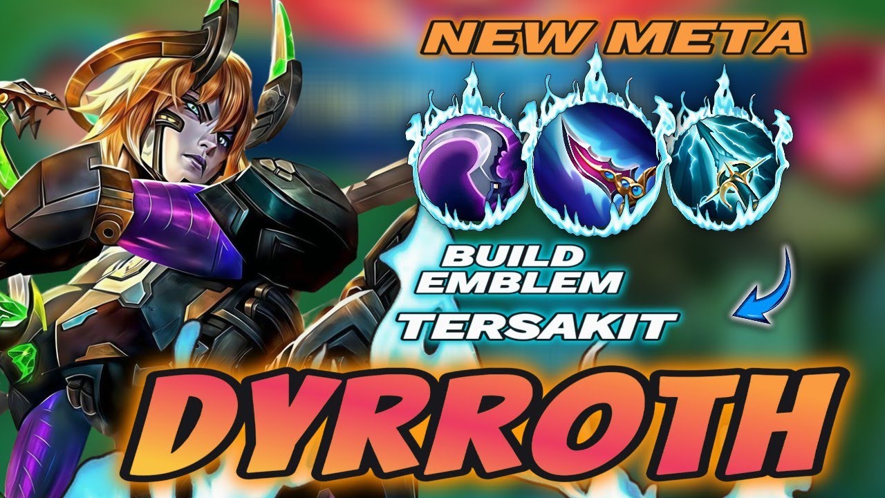 TERBARU BUILD DYRROTH TERSAKIT 2025 ~ BEST BUILD DYRROTH PALING SAKIT MOBILE LEGENDS
