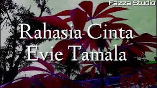 Rahasia Cinta - Evie Tamala | Malu' Aku Menyatakan [ Lirik ]