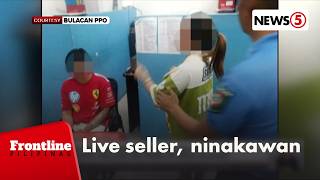 Live seller, ninakawan ng mahigit P3-M halaga ng pera at mga alahas | Frontline Pilipinas