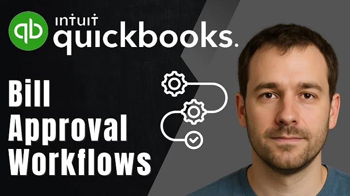QuickBooks Online: How to Set Up Bill Approval Workflows (2025 Expenses & Accounting Tutorial)
