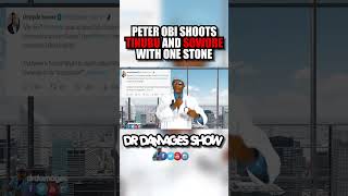 Peter Obi shoots Tinubu and Sowore with one stone.
