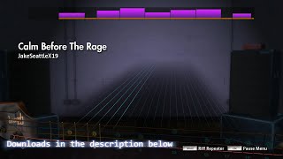 Calm Before the Rage - JakeSeattleX19 - Rocksmith 2014 - Bass