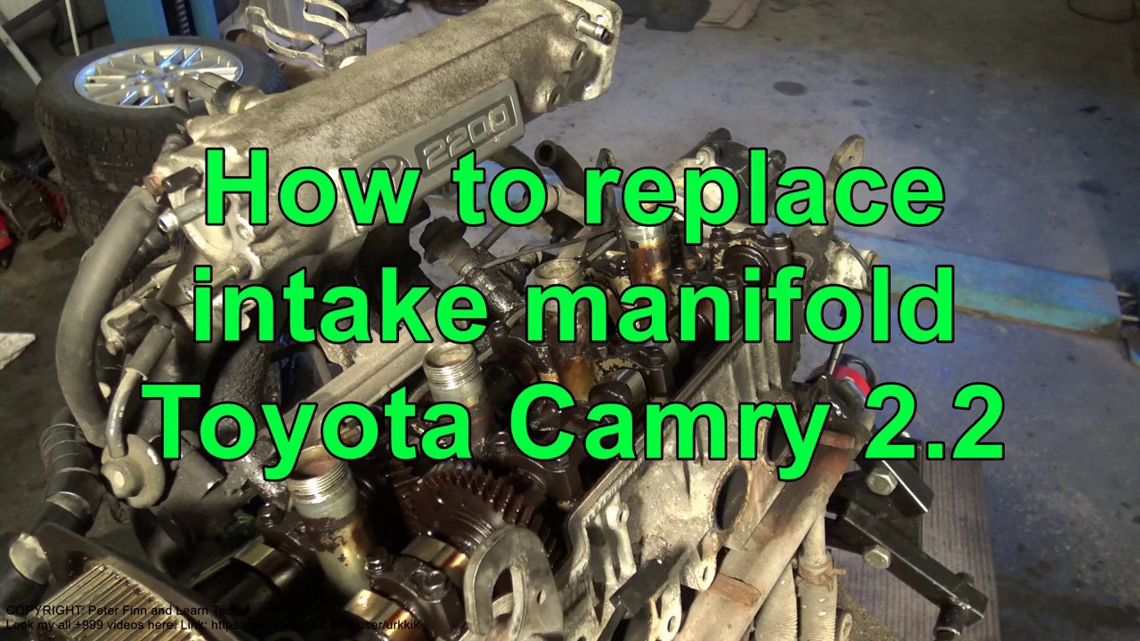 How to replace intake manifold Toyota Camry 2.2. 5SFE engine YouTube