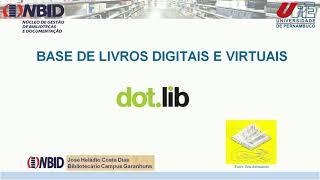 Base de livros digitais e virtuais dot.lib