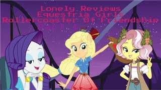 Video thumbnail of "L Reviews: Equestria Girls Rollercoaster Of Friendship (Part 1/2)"