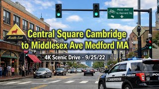 Central Square Cambridge to Middlesex Ave Medford MA | 4K Scenic Drive - 9/25/22