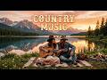 Country Songs About Missing Someone 💔 Deep Feelings | Emotional Playlist